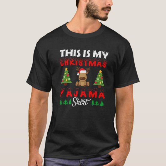 クリスマスパジャマこれは私のクリスマスパジャマトナカイ Tシャツ (正面)