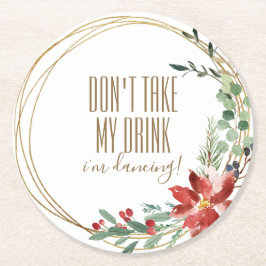 クリスマスパーティーで踊ってる間飲み物を取らないで ラウンドペーパーコースター