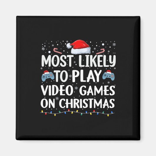 クリスマスビデオでビデオゲームをする可能性が最も高い マグネット (正面)
