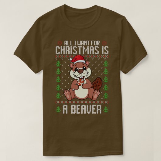 クリスマスビーバー醜いクリスマススセーターChristmas Beave Tシャツ (デザイン正面)