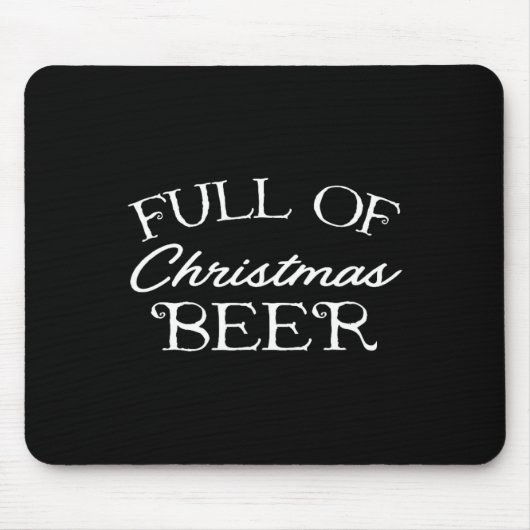クリスマスビールでいっぱい マウスパッド (正面)