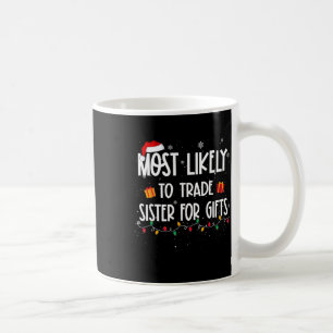 クリスマスファの贈り物のために妹を交換する可能性が最も高い コーヒーマグカップ