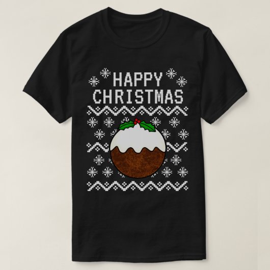 クリスマスプディング醜いクリスマス1 Tシャツ (デザイン正面)