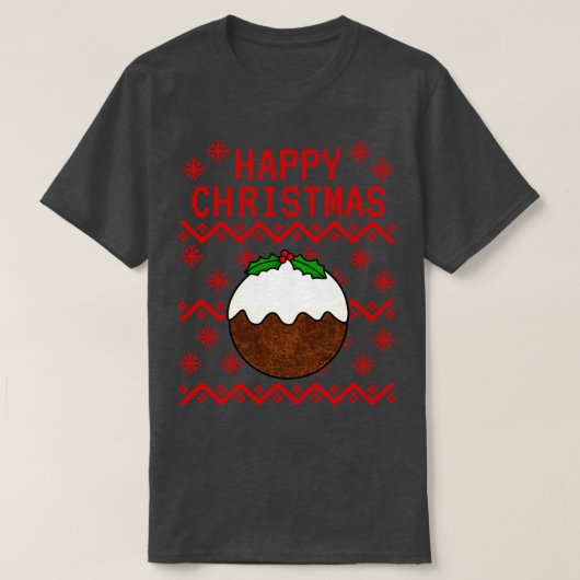 クリスマスプディング醜いクリスマス Tシャツ (デザイン正面)