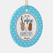 クリスマスプレゼントのようなSの従業員が必要だ セラミックオーナメント (右)