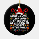 クリスマスプレゼントの木の下で眠ったほうがいい セラミックオーナメント (正面)
