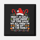 クリスマスプレゼントの木の下で眠ったほうがいい マグネット (正面)