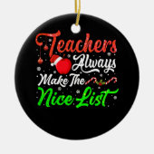 クリスマスホリデー先生いつも素敵なリストを作る セラミックオーナメント (正面)