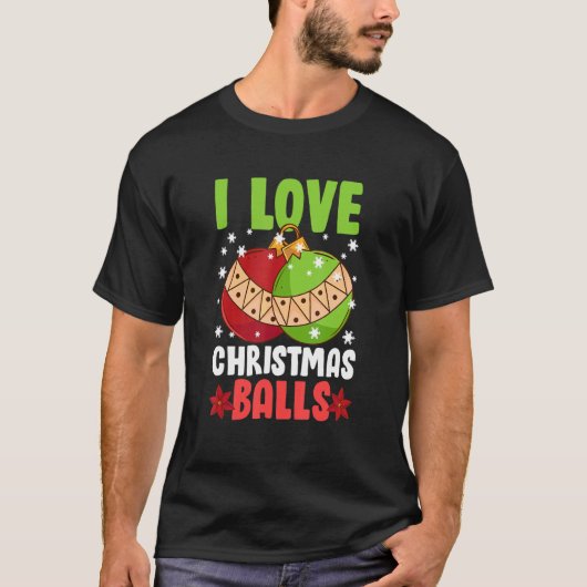 クリスマスボールの汚いクリスマスジョークが大好き Tシャツ (正面)