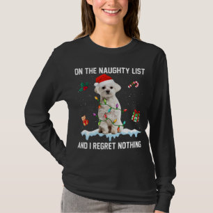 クリスマスマルチーズいけなドッグリストと私は後悔しない Tシャツ