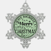 クリスマスメリーを少し過ごす スノーフレークピューターオーナメント (正面)