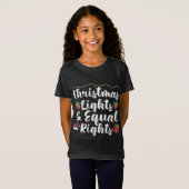 クリスマスライトと同等の権利 Tシャツ (正面フル)