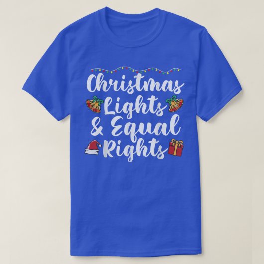 クリスマスライトと同等の権利 Tシャツ (デザイン正面)