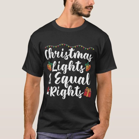 クリスマスライトと同等の権利 Tシャツ (正面)
