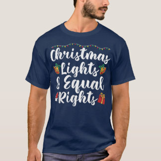 クリスマスライトと同等の権利 Tシャツ