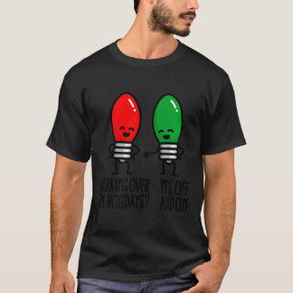 クリスマスライトの冗談  休日も仕事するよ_ Tシャツ