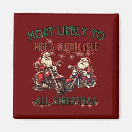 クリスマス中にバイクに乗る可能性が高い！ マグネット (正面)