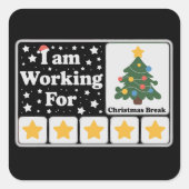 クリスマス休みもアルバイト中 5つ星のクリスマスツリー スクエアシール (正面)