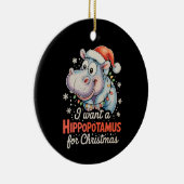 クリスマス休暇のカバが欲しいクリスマス セラミックオーナメント (右)