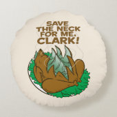 クリスマス休暇 私に|救首を贈ってくれ、クラーク！ ラウンドクッション (裏面)