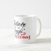 クリスマス信じの魔法で コーヒーマグカップ (正面右)