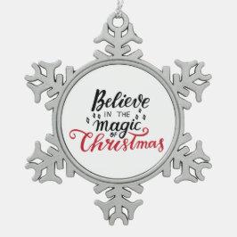 クリスマス信じの魔法で スノーフレークピューターオーナメント