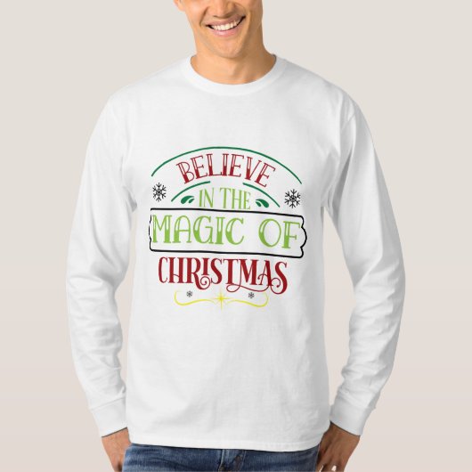 クリスマス信じの魔法で Tシャツ (正面)