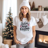 クリスマス信じの魔法で Tシャツ