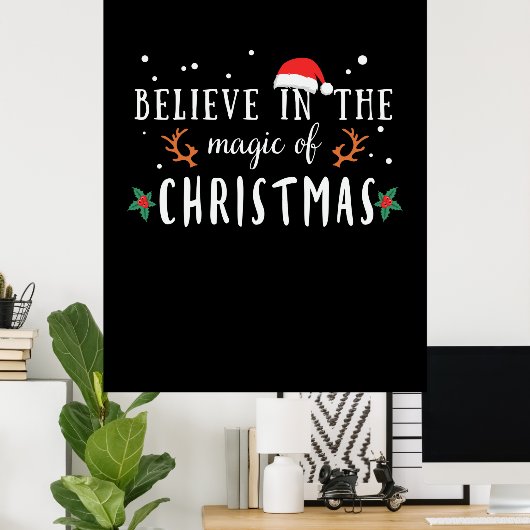 クリスマス信じの魔法のクリスマス ポスター (ホームオフィス)