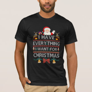 クリスマス前の夜TシャツI Have Everything Tシャツ