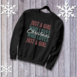 クリスマス女子を愛するただの女の子 スウェットシャツ