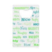 クリスマス引用文いけなおもしろいまたはニース クレジットカード栓抜き (正面)