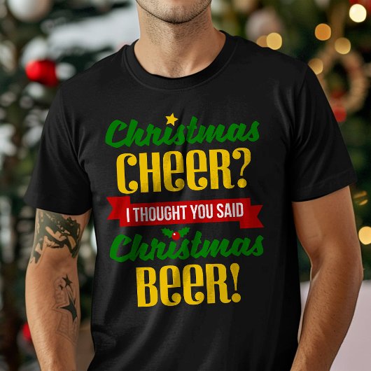 クリスマス応援考えI You Said Christmas Beer Tシャツ