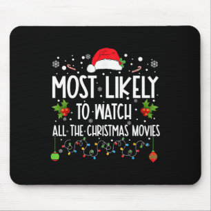 クリスマス映画のすべてのクリスマスを見る可能性が最も高い マウスパッド