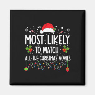 クリスマス映画のすべてのクリスマスを見る可能性が最も高い マグネット