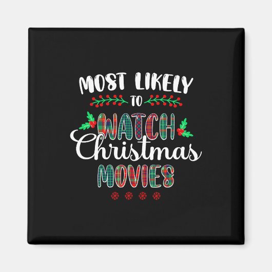 クリスマス映画の家族を見る可能性が最も高おもしろいい マグネット (正面)
