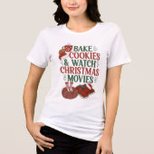 クリスマス映画を見ながらクッキー作り トライブレンドＴシャツ (正面)