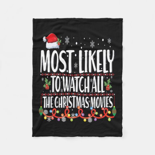 クリスマス映画を見る可能性が最も高い フリースブランケット (正面)