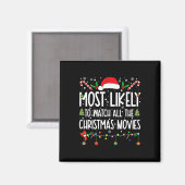 クリスマス映画を見る可能性が最も高い マグネット (正面/裏面)