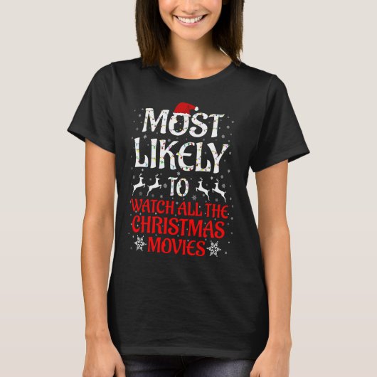 クリスマス映画を見る可能性が最も高い Tシャツ (正面)