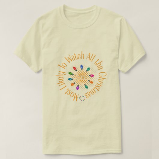 クリスマス映画を観るのが一番好き" 面白い引用 Tシャツ (デザイン正面)