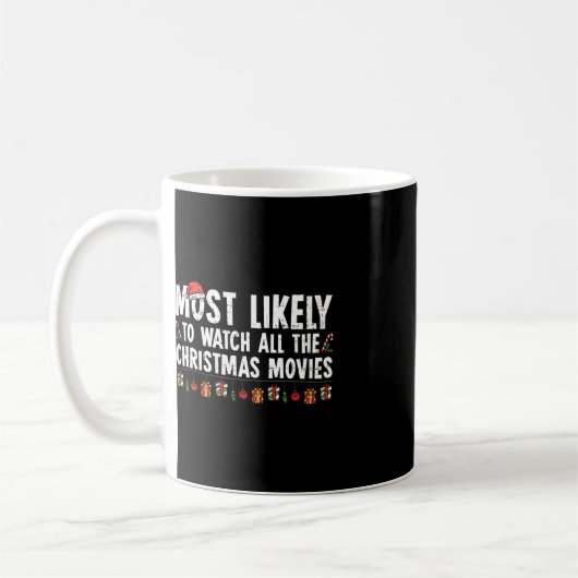 クリスマス映画ファンを見る可能性が最も高い コーヒーマグカップ (左)