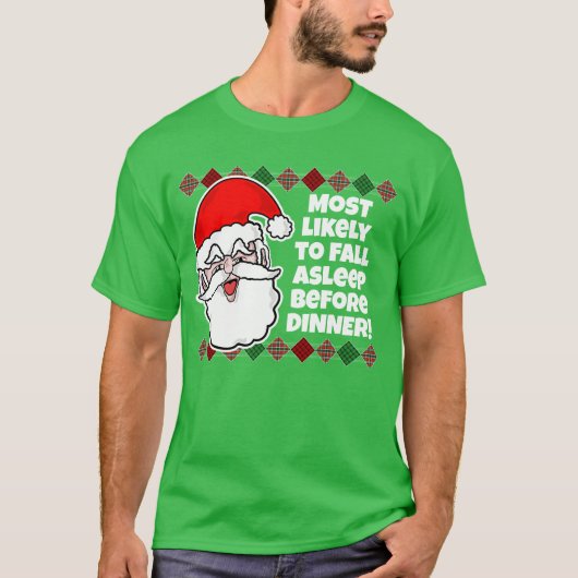 クリスマス最も可能性が…ジョークTシャツ Tシャツ (正面)