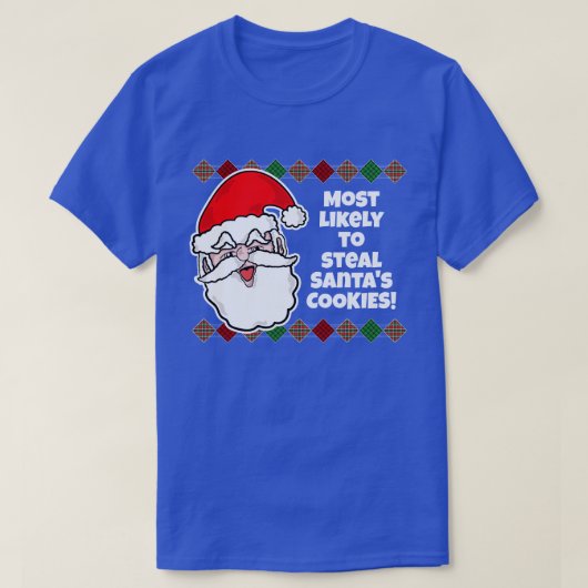 クリスマス最も可能性が…ジョークTシャツ Tシャツ (デザイン正面)