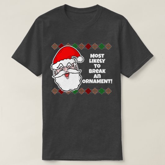 クリスマス最も可能性が…ジョークTシャツ Tシャツ (デザイン正面)