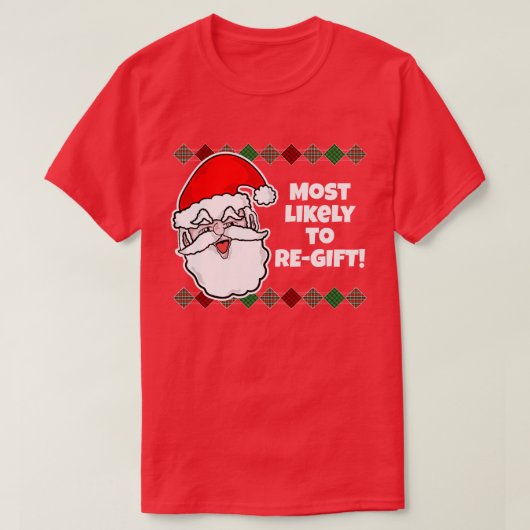 クリスマス最も可能性が…ジョークTシャツ Tシャツ (デザイン正面)