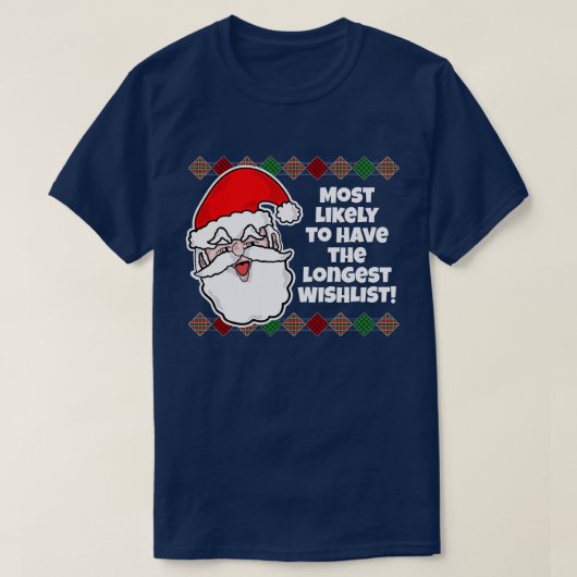 クリスマス最も可能性が…ジョークTシャツ Tシャツ (デザイン正面)