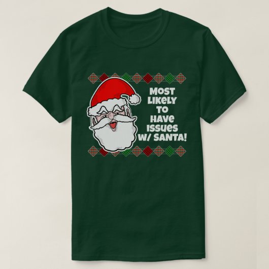 クリスマス最も可能性が…ジョークTシャツ Tシャツ (デザイン正面)