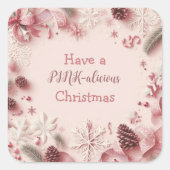 クリスマス気分がピンク色である スクエアシール (正面)