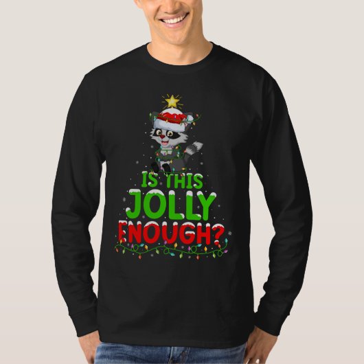 クリスマス照明は十分なすてきアライグマのクリスマス Tシャツ (正面)